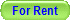 For Rent